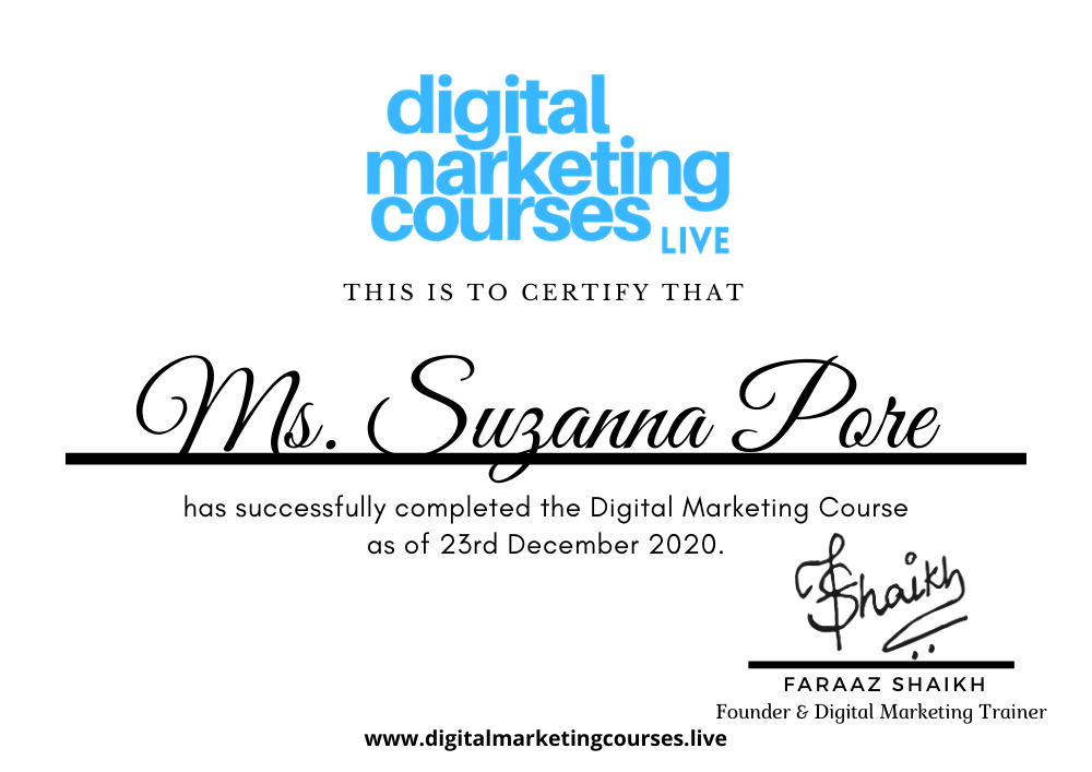 Digital Marketing Courses Live Certificate Awarded to Ms. Suzanna Pore