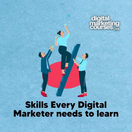 Top 9 Skills Every Digital Marketer Needs To Learn ​ ​