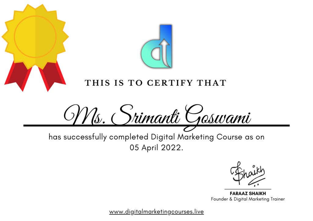 Digital Marketing Courses Live Certificate Awarded to Ms. Srimanti Goswami